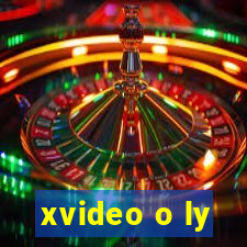 xvideo o ly